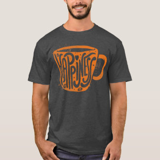 T-shirt Happiness Coffee Typographie