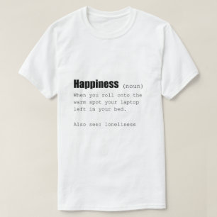 T-shirt Happiness Definition Drôle