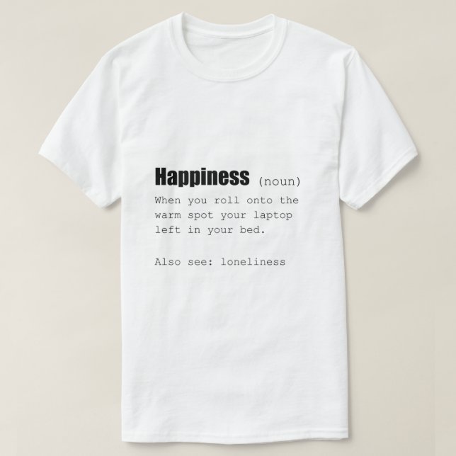 T-shirt Happiness Definition Drôle (Design devant)