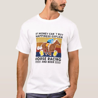 T-shirt Happiness Horse Racing Et Bière Papa Horses Track