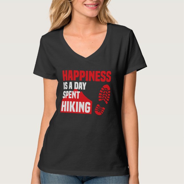 T-shirt Happiness Is A Day Spent Hiking  Hike Saying (Devant)