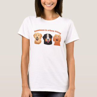 T-shirt Happiness is a Furry Friend