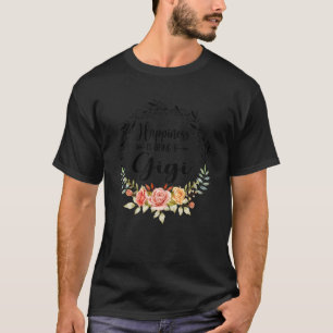 T-shirt Happiness Is Being A Gigi Gigi Mother's Day 2022