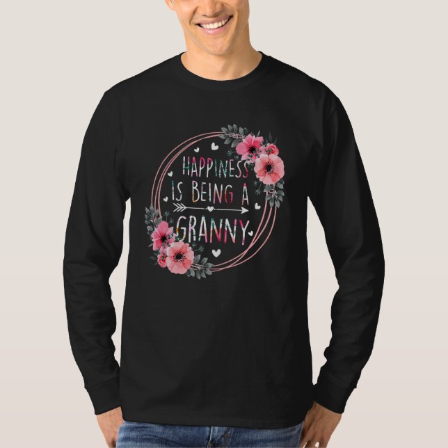 T-shirt Happiness Is Being A Granny Floral Mother s Day Wo (Devant)