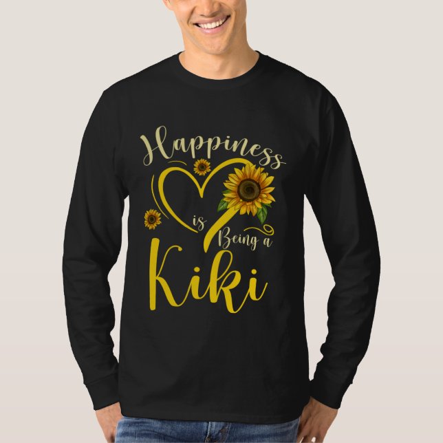 T-shirt Happiness Is Being A Kiki Sunflower Mother's Day W (Devant)
