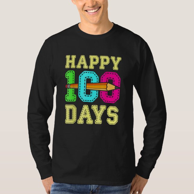 T-shirt Happy 100 Days 100th Day Of School Student Teacher (Devant)