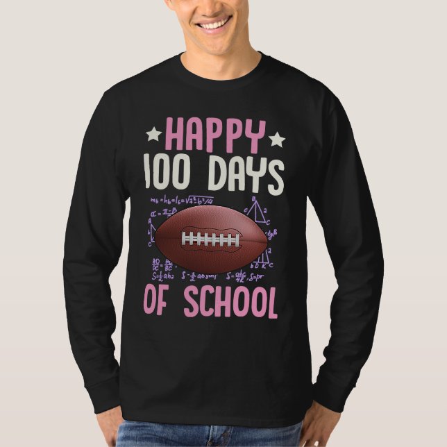 T-shirt Happy 100 Days Of School Football Coach Math Teach (Devant)