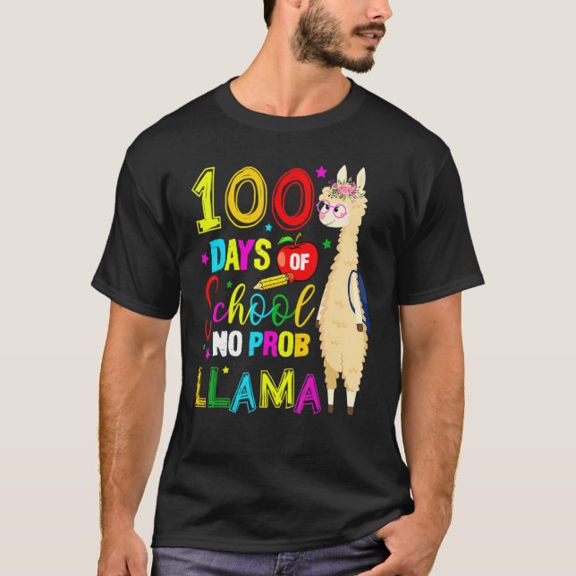 T-shirt Happy 100 Days Of School No Probllama Llama 100th  (Devant)