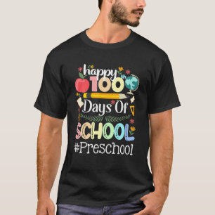 T-shirt Happy 100 Days Of School PRE SCHOOL 100Th Day Pop