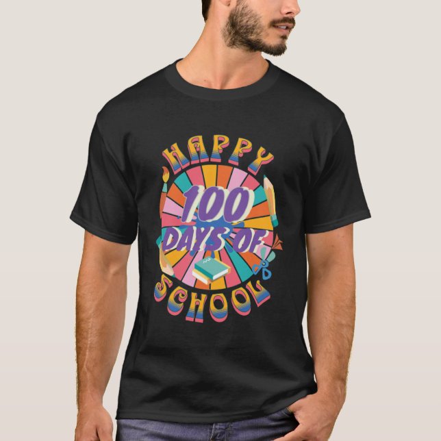 T-shirt Happy 100 Days Of School Retro Groovy 100 Days (Devant)