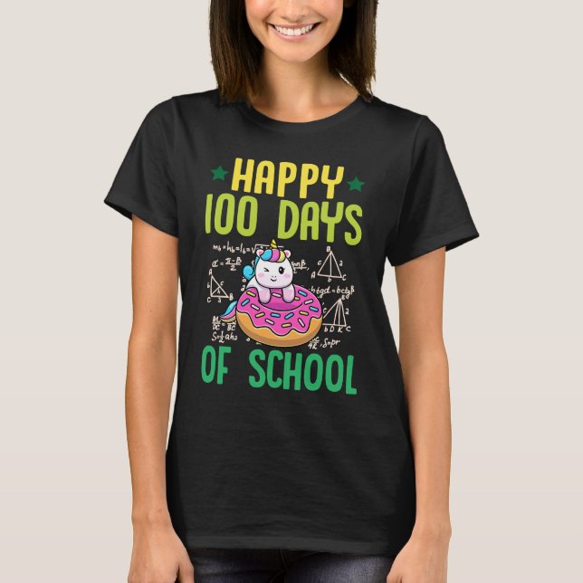 T-shirt Happy 100 Days Of School Unicorn Donut Math Teache (Devant)