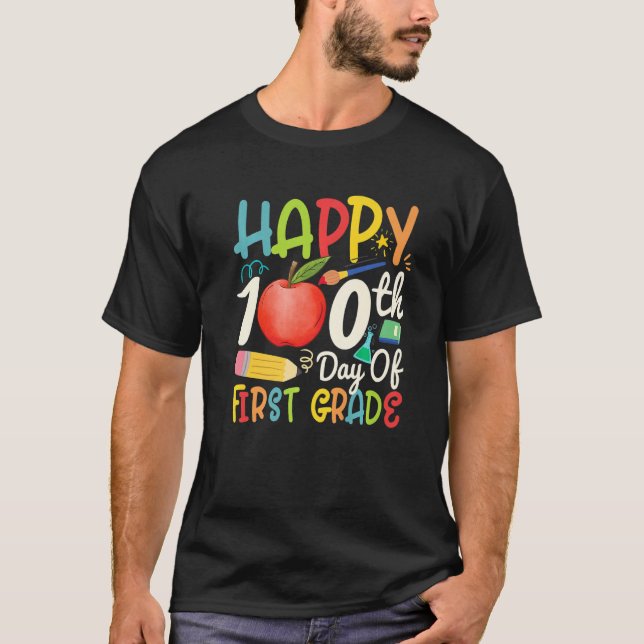 T-shirt Happy 100th day of First grade Apparel 1st teacher (Devant)