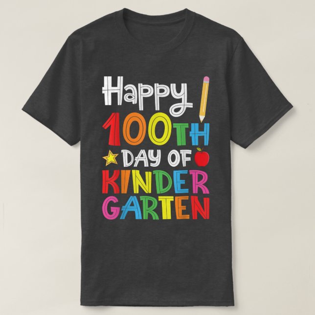 T-shirt Happy 100th Day of Kindergarten Gift for Teacher o (Design devant)
