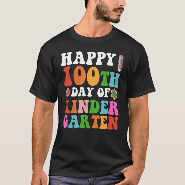 T-shirt Happy 100th Day of Kindergarten Student or Teacher (Devant)