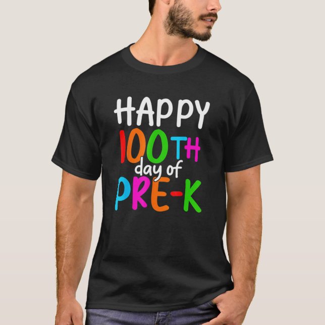 T-shirt Happy 100th Day Of Pre K 100 School Days Teacher S (Devant)
