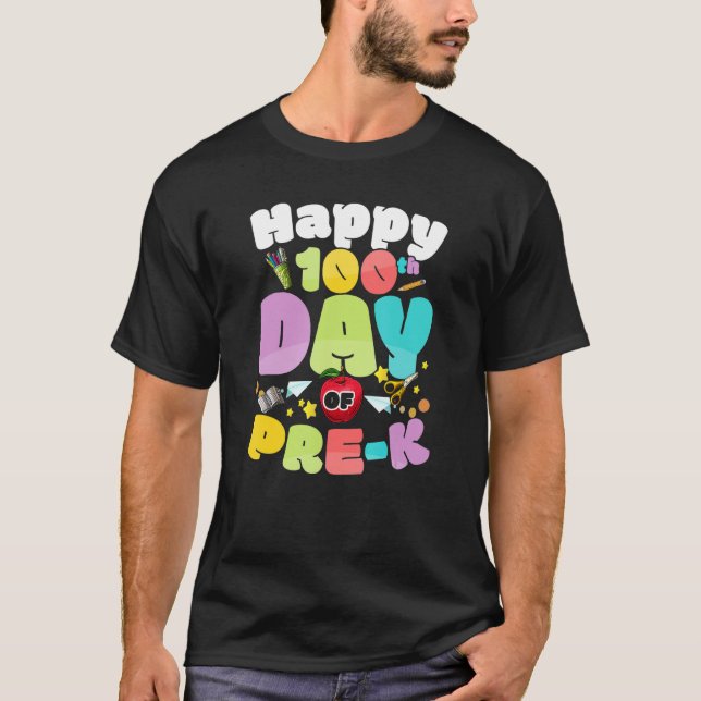 T-shirt Happy 100th Day of Pre k  for Teachers Kids (Devant)