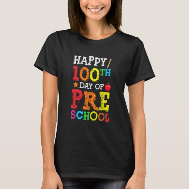 T-shirt Happy 100th Day Of Preschool Colourful Back To Sch (Devant)