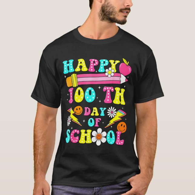T-shirt Happy 100th Day Of School 100 Days Of School Teach (Devant)