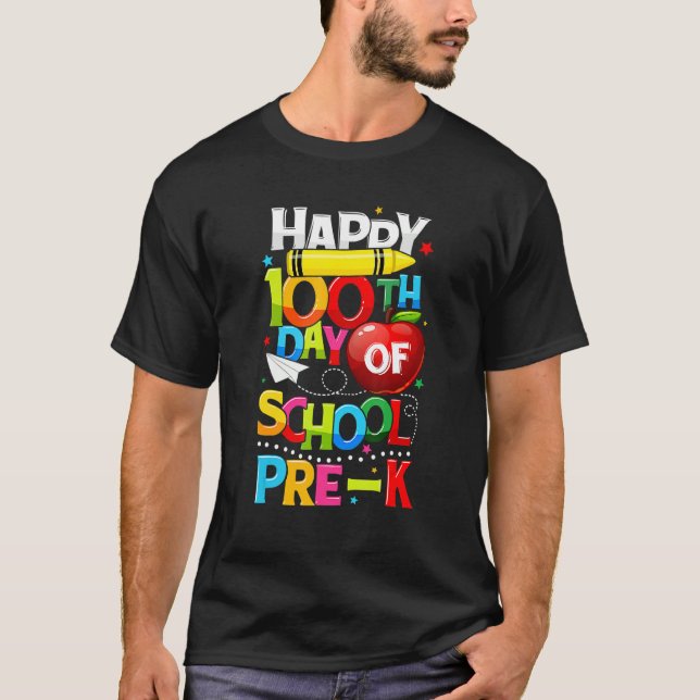 T-shirt Happy 100th day Of School Pre K Teacher Student  1 (Devant)