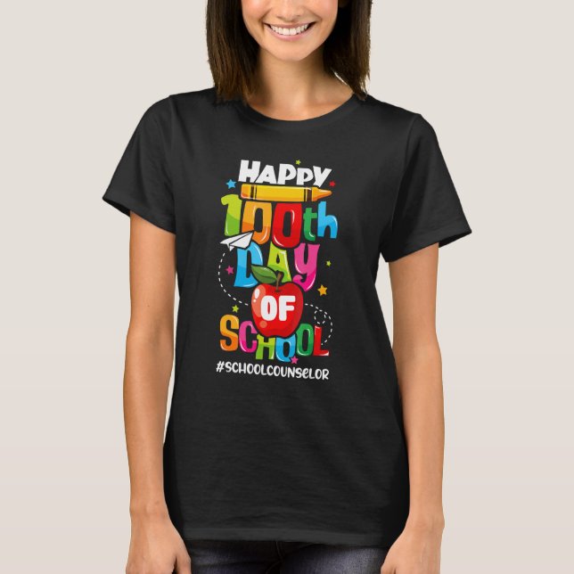 T-shirt Happy 100th Days Of School School Counselor (Devant)