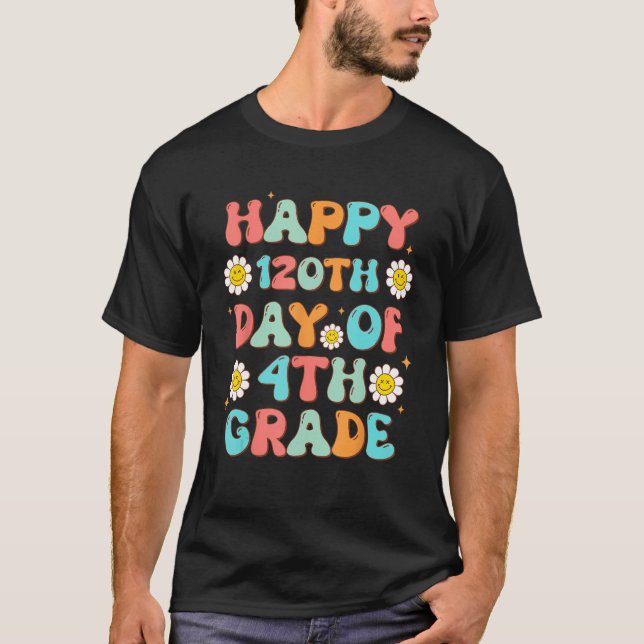 T-shirt Happy 120th Day Of 4th Grade Retro Groovy Teacher  (Devant)