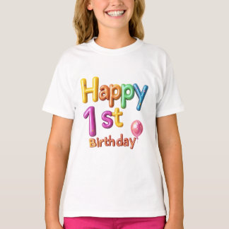 T-shirt Happy 1st Birthday – Balloon Text Celebration