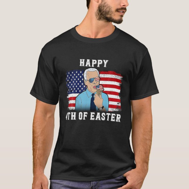 T-shirt Happy 4Th Of Easter Funny Independence Day Anti Jo (Devant)