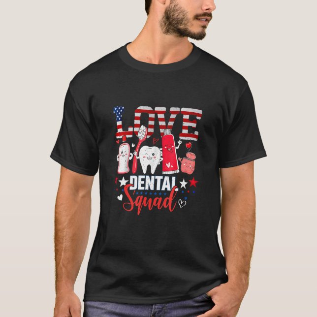 T-shirt Happy 4th Of Jul  Love Dental Assistant Dentist 10 (Devant)