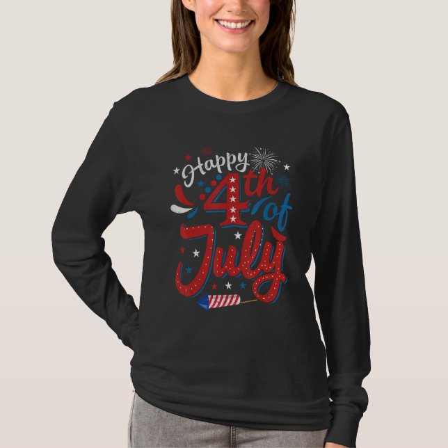 T-shirt Happy 4th Of July Cool Independence Day Patriotic  (Devant)