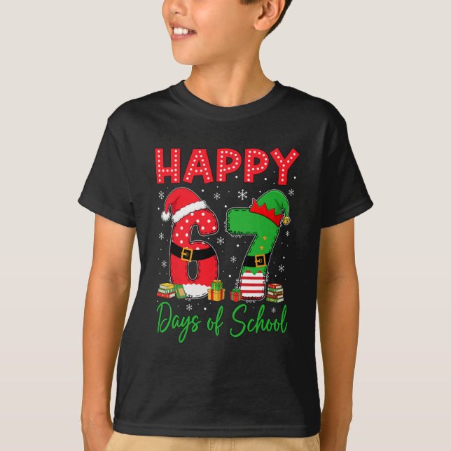T-shirt Happy 67 Days Of School Six Seven 67 Christmas San (Devant)