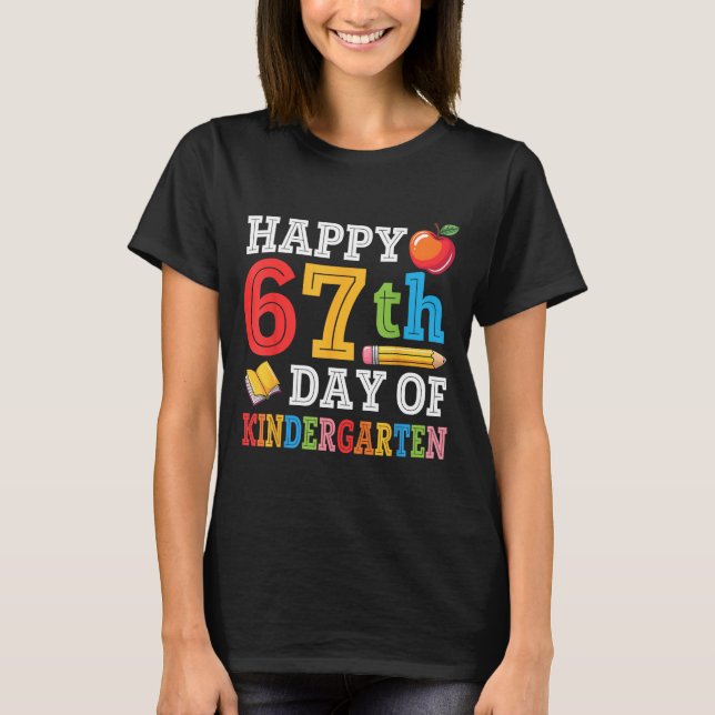 T-shirt Happy 67th Day Of Kindergarten Teacher Student 67  (Devant)