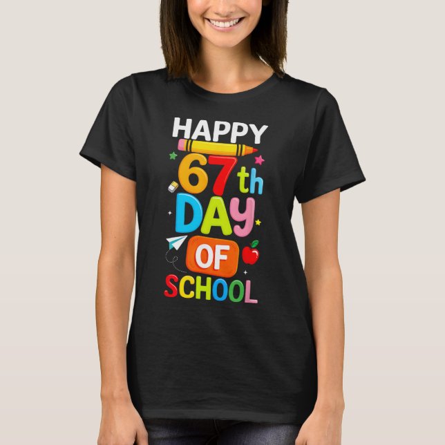 T-shirt Happy 67th Day Of School Teacher Kids Six Seven 6  (Devant)