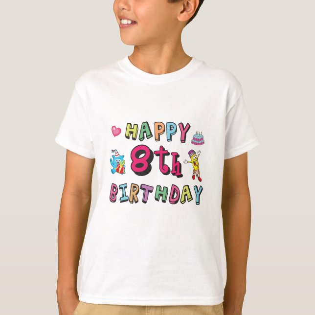 T-shirt Happy 8th Birthday. 8 year b-day surprise (Devant)