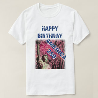 T-shirt Happy Birthday America 250 Stars Stripes Blue 