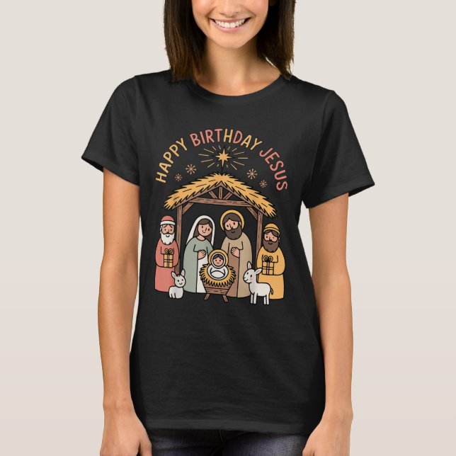 T-shirt Happy Birthday Jesus Christmas Christian Outfit To (Devant)