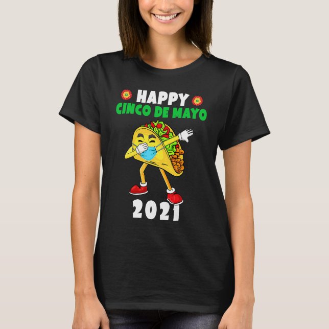 T-shirt Happy Cinco De Mayo 2021 Cute Taco Wearing Mask (Devant)