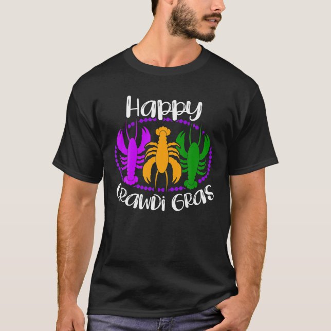 T-shirt Happy Crawdi Gras Crawfish Crawfish Lobster Mardi (Devant)