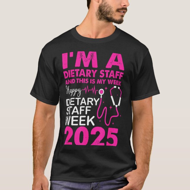 T-shirt Happy Dietary Staff Week 2025 Dietary Staffs Day  (Devant)