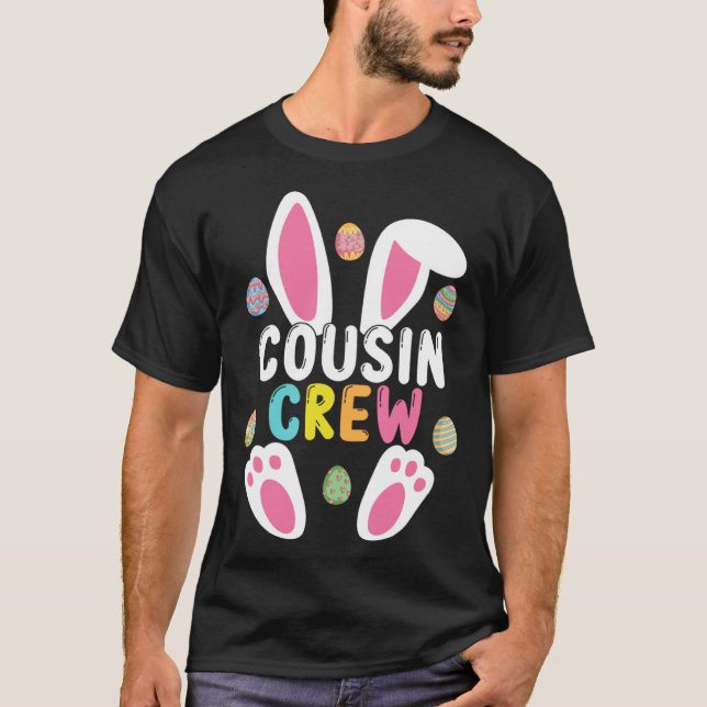 T-shirt Happy Easte Cousin Crew Easter Bunny Family Matchi (Devant)