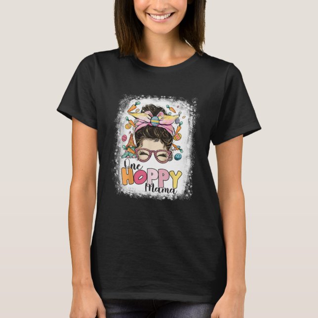 T-shirt Happy Easter Day 2023 One Hoppy Mama Bunny Easter  (Devant)