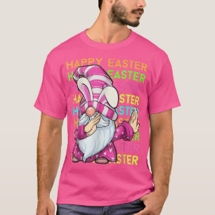T-shirt Happy Easter Day Funny Cute Dabbing Pink Gnome Fun