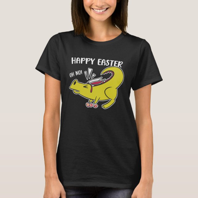 T-shirt Happy Easter Oh No Holiday Dinosaur Trex Bunny Ear (Devant)