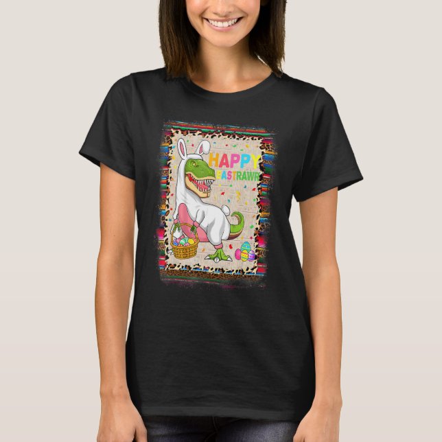 T-shirt Happy Eastrawr Rex Dinosaur Easter Bunny Egg Leopa (Devant)