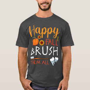 T-shirt Happy Fall Brosse-Les Tous Drôle Automne Lover Den