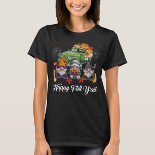 T-shirt Happy Fall Y_all Truck Team Gnome Citrouille Autom