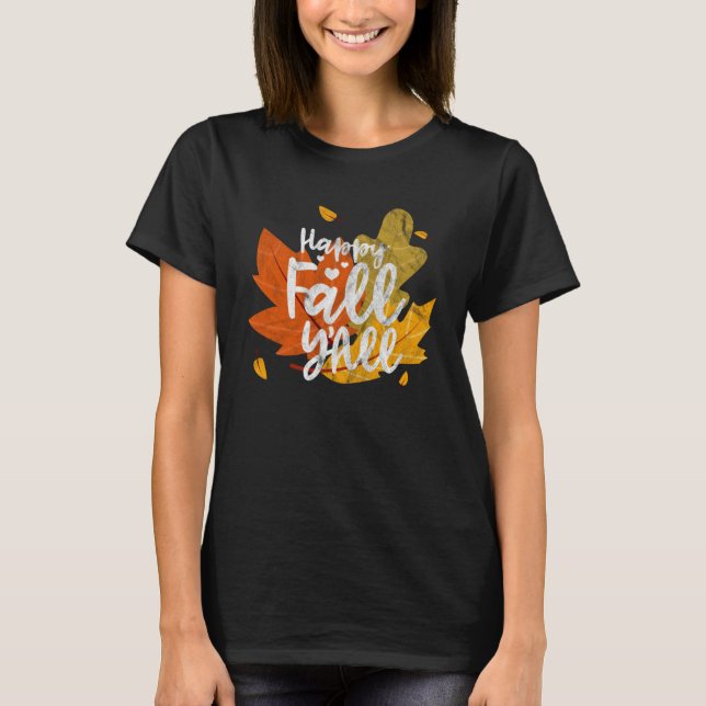 T-shirt Happy Fall Y Tous l'automne part Halloween Thanksg (Devant)