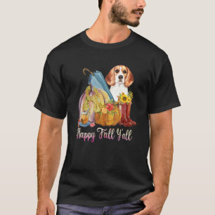 T-shirt Happy Fall Y'all Beagle Chien Maman Citrouille Aut