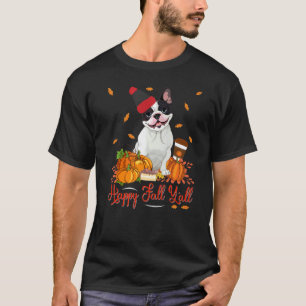 T-shirt Happy Fall Y'all Boston Terrier Dog Thanksgiving H