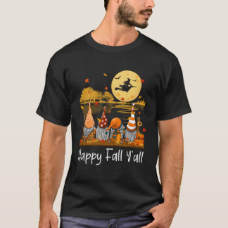 T-shirt Happy Fall Y'All Gnome Ami Citrouille Funny Automn
