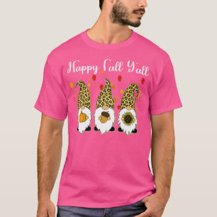 T-shirt Happy Fall Y'all Gnome Leopard Citrouille Funny Au